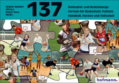 Buch 137 Basisspiel- und Basisuebungsformen fuer Basketball, Fussball, Handball, Hockey, Volleyball: guenstige Preise fuer Sportartikel im Internet: