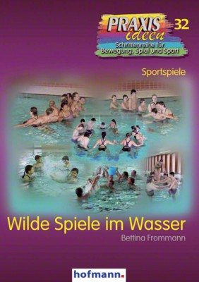 Buch Wilde Spiele im Wasser: guenstige Preise fuer Sportartikel im Internet: